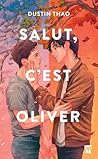Salut, c'est Oliver (French Edition)