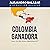 Colombia Ganadora: Una Estr...