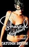 Shared Neighbors by Tatumn Dixon