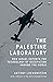 The Palestine Laboratory