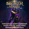 The Broken Vessel