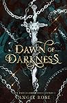 Dawn of Darkness