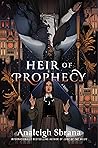 Heir of Prophecy by Analeigh Sbrana