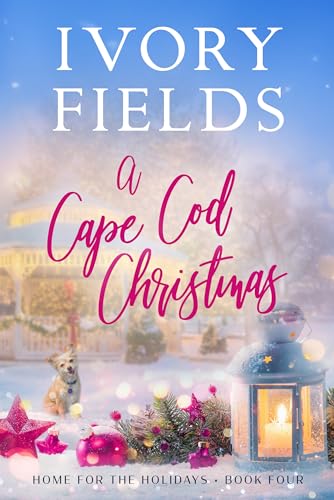 A Cape Cod Christmas (Home For The Holidays Series Book 4)