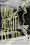 Unsere Spielzeit ...