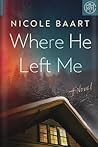 Where He Left Me