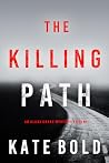 The Killing Path