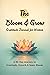 The Bloom & Grow: Undated 9...