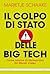 Il colpo di stato delle Big Tech by Marietje Schaake