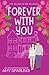 Forever With You (Believe in Me Epilogues Book 2)