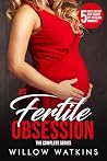 His Fertile Obses...