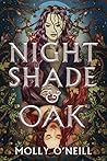 Nightshade and Oak