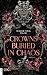 Crowns Buried in Chaos (Blood and Magic, #3)