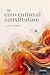 The Conventional Constitution