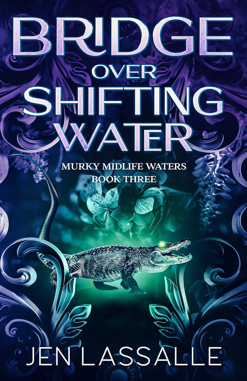 Bridge Over Shifting Water (Murky Midlife Waters #3)