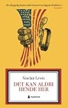 Det kan aldri hen...