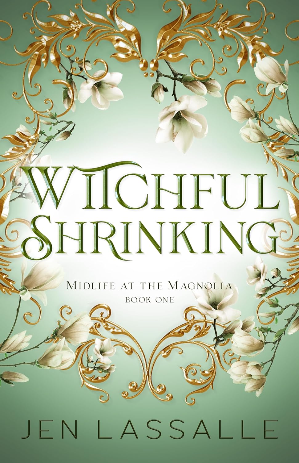 Witchful Shrinking (Midlife at the Magnolia #1)