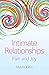 Intimate Relationships: Pain and Joy