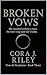 Broken Vows (Vows & Vendett...
