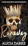 Runaway: A Dark M...