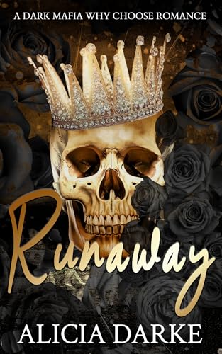 Runaway: A Dark Mafia Why Choose Romance (Savages of Ravens Hollow Book 1)