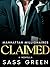 Claimed : Ein heißer Alpha-Milliardärsroman voller Leidenschaft, Dunkelheit und Märchenflair (Manhattan Millionaires) (German Edition)