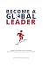 Become a Global Leader: Amp...