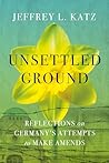 Unsettled Ground:...