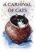 A Carnival of Cats by Dan Liberthson