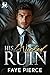 His Wicked Ruin (The Ruthle...