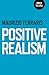 Positive Realism