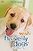 Heavenly Dogs' Stories: Wish
