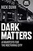Dark Matters: A Manifesto for the Nocturnal City