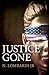 Justice Gone