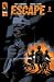 Escape #4 by Rick Remender Escape #4 by Rick Remender