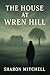 The House at Wren Hill