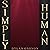 Simply Human