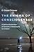 The Enigma of Consciousness...