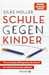 Schule gegen Kind...