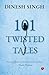 101 Twisted Tales
