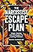 The Narcissist Escape Plan by Deanna Martinez-Bey The Narcissist Escape Plan by Deanna Martinez-Bey