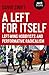 A Left for Itself by David Swift