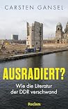 Ausradiert?: Wie ...