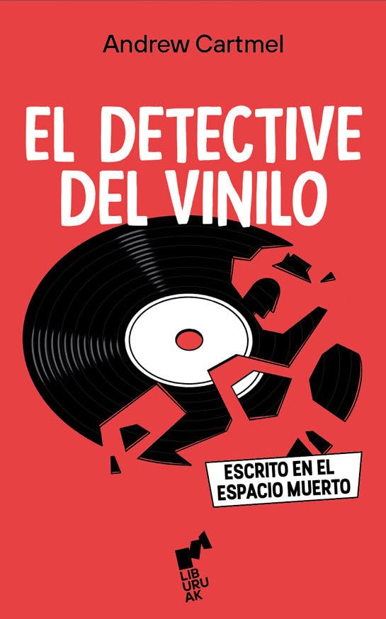 EL DETECTIVE DEL VINILO: Escrito en el espacio muerto (Paperback)