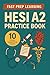 HESI A2 Practice Book: 10 F...