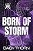 Born of Storm: Single Mom Hockey Romance (Reborn series Book 2)