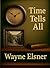 Time Tells All