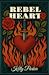 Rebel Heart (The Rebel Hearts, #1)