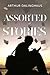 Assorted Stories by Arthur Dalinghaus
