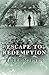 Escape To Redemption